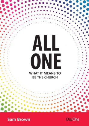 Picture of All one - what it means to be church