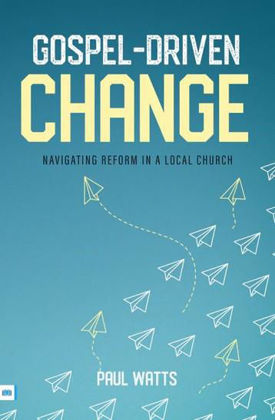 Picture of Gospel-driven change