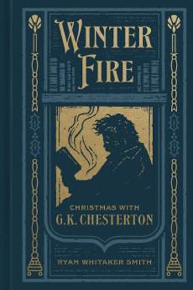 Picture of Winter fire: Christmas with G K Chesterton