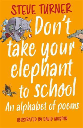 Picture of Don't Take Your Elephant to School