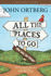 Picture of All the places to go ... how will you know? Participant's guide