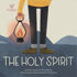 Picture of The Holy Spirit (Big theology for little hearts)