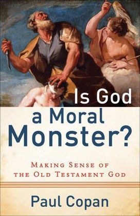 Picture of Is God a moral monster?