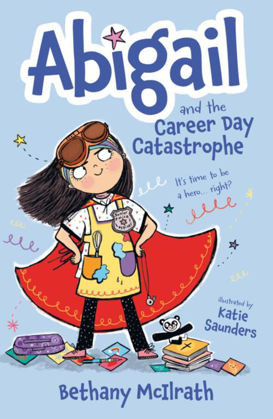 Picture of Abigail and the career day catastrophe